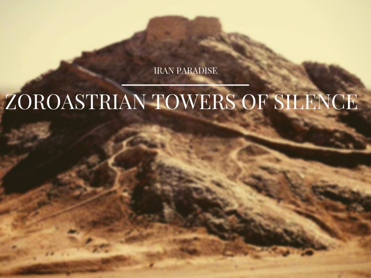 Zoroastrian Towers of Silence