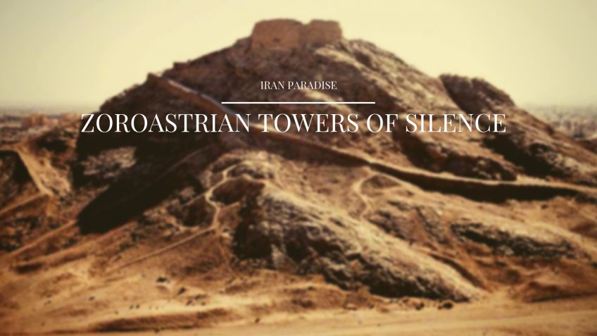 Zoroastrian Towers of Silence