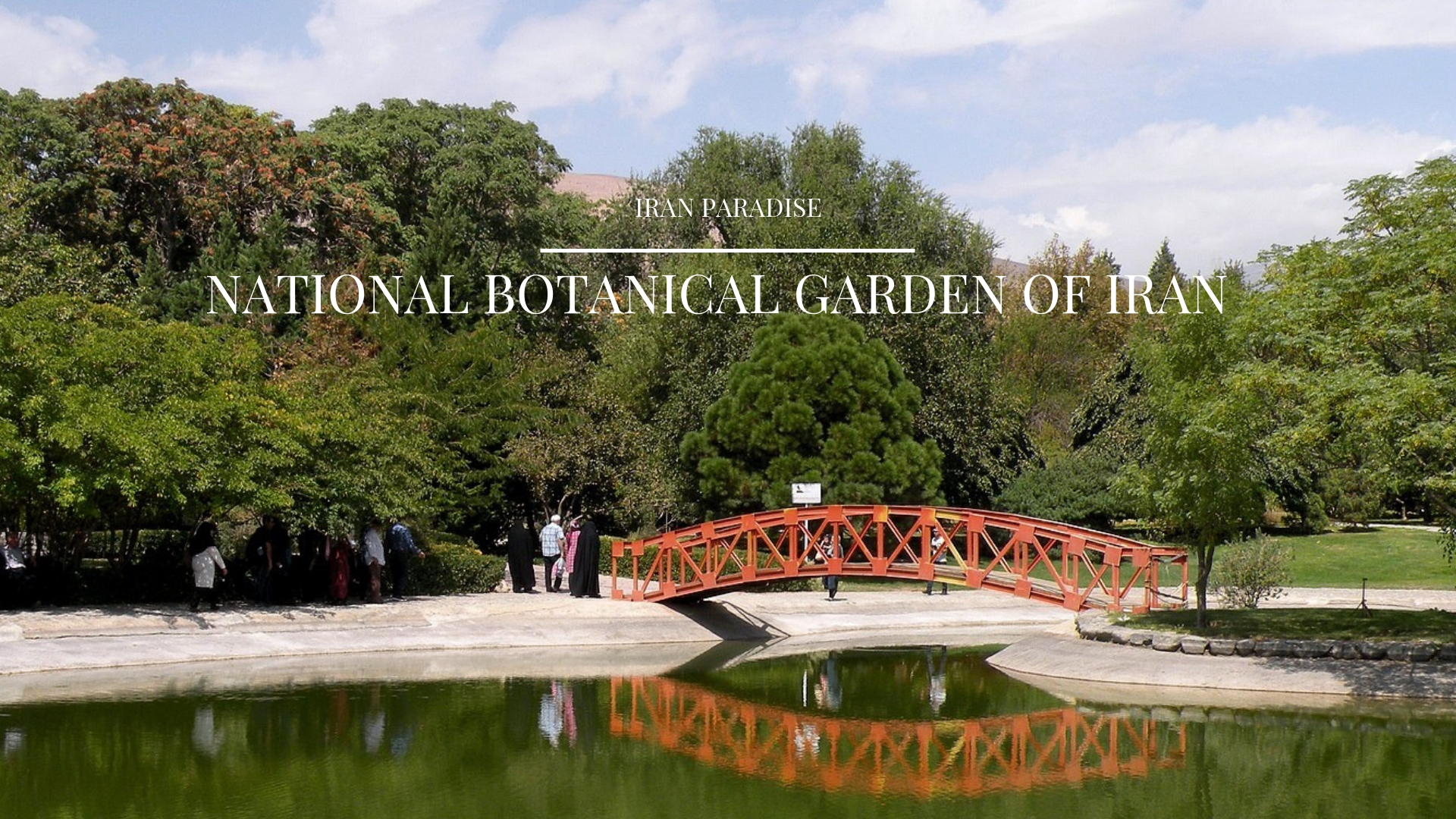 National Botanical Garden of Iran